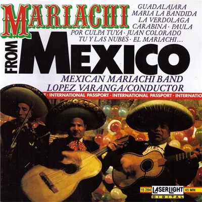 Mexican Mariachi Band, Lopez Varanga - Mariachi From Mexico download mp3 flac