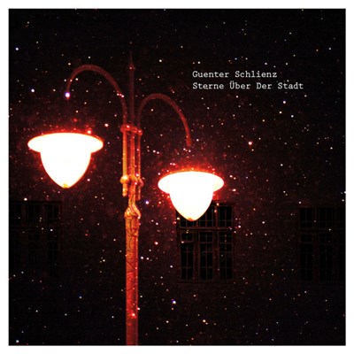 Guenter Schlienz - Sterne Über Der Stadt download mp3 flac