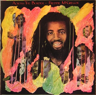 Freddie McGregor - Across The Border download mp3 flac