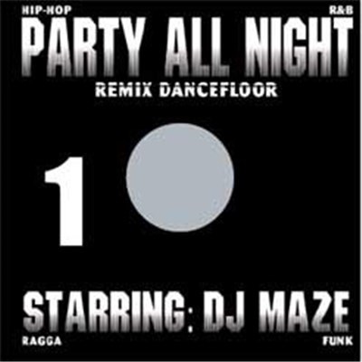 DJ Maze - Party All Night Vol.1 download mp3 flac