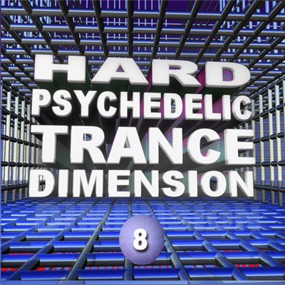 Various - Hard Psychedelic Trance Dimension 8 download mp3 flac