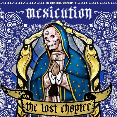 Mexicution - The Lost Chapter download mp3 flac