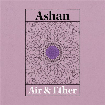 Ashan - Air & Ether download mp3 flac