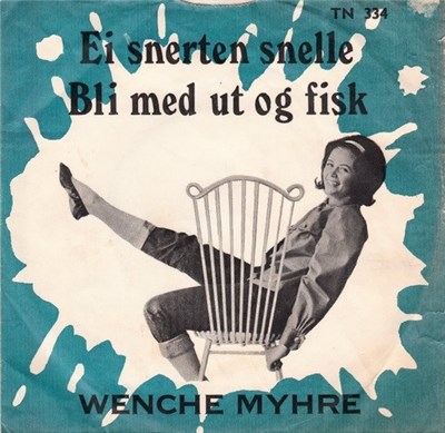 Wenche Myhre - Ei Snerten Snelle / Bli Med Ut Og Fisk download mp3 flac