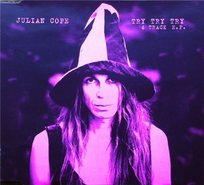 Julian Cope - Try Try Try download mp3 flac