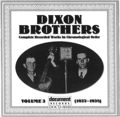 Dixon Brothers - Complete Recorded Works In Chronological Order: Volume 3 (1937-1938) download mp3 flac
