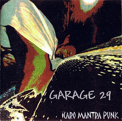 Garage 29 - Icaro Mantrapunk download mp3 flac