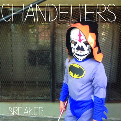 Chandeli'ers - Breaker download mp3 flac
