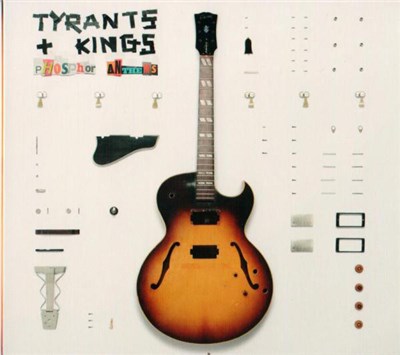 Tyrants & Kings - Phosphor Anthems download mp3 flac