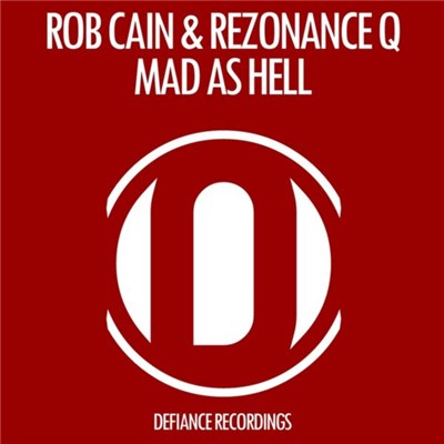 Rob Cain & Rezonance Q - Mad As Hell download mp3 flac