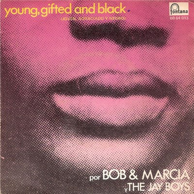 Bob And Marcia / The Jay Boys - Young, Gifted And Black (Joven, Agraciado Y Negro) download mp3 flac