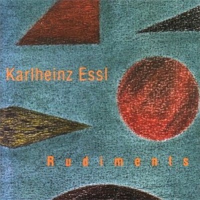 Karlheinz Essl - Rudiments download mp3 flac
