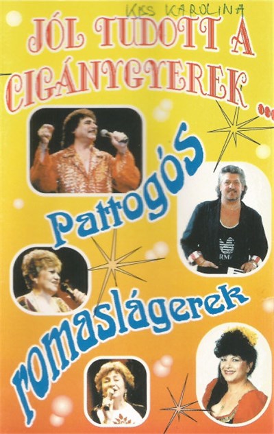 Various - Jól Tudott A Cigánygyerek - Pattogós Romaslágerek download mp3 flac