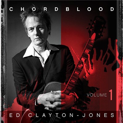Ed Clayton-Jones - Chordblood #1 download mp3 flac