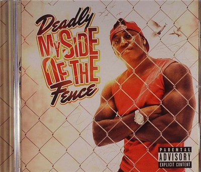 Deadly - My Side Of The Fence download mp3 flac