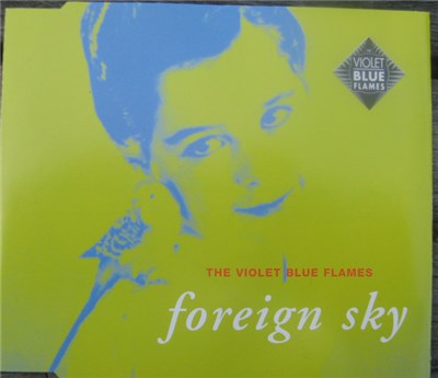 The Violet Blue Flames - Foreign Sky download mp3 flac