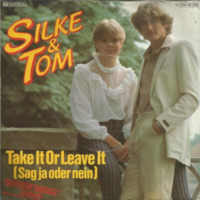 Silke & Tom - Take It Or Leave It (Sag Ja Oder Nein) download mp3 flac