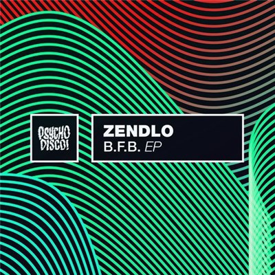 Zendlo - B.F.B. EP download mp3 flac