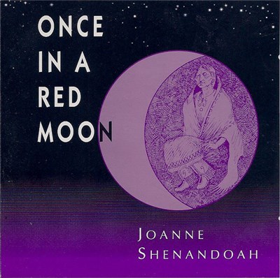 Joanne Shenandoah - Once In A Red Moon download mp3 flac