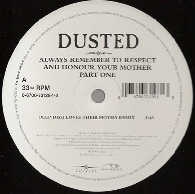 Dusted - Always Remember To Respect And Honour Your Mother Part One download mp3 flac