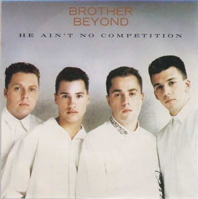 Brother Beyond - He Ain't No Competition download mp3 flac