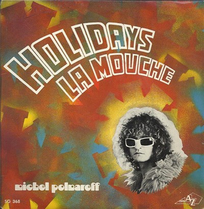 Michel Polnareff - Holidays / La Mouche download mp3 flac