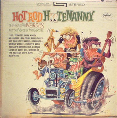 Mr. Gasser & The Weirdos - Hot Rod Hootenanny download mp3 flac