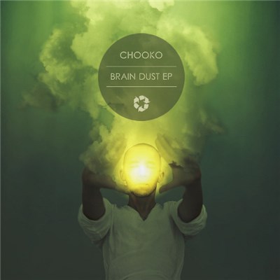 Chooko - Brain Dust EP download mp3 flac