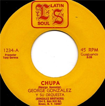 George Gonzalez Y Su Orquesta - Chupa / Mujer Borincana download mp3 flac