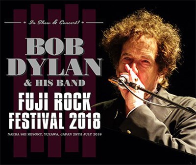 Bob Dylan - Fuji Rock Festival 2018 download mp3 flac
