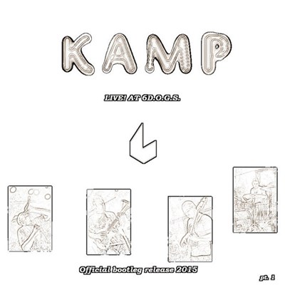 KAMP - Live At 6.D.O.G.S. (Official Bootleg Release) download mp3 flac