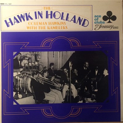 Coleman Hawkins With The Ramblers - The Hawk In Holland download mp3 flac