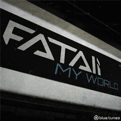 Fatali - My World download mp3 flac