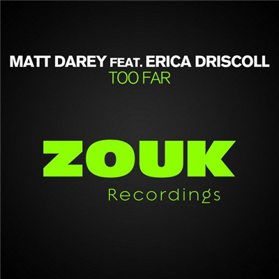 Matt Darey Feat. Erica Driscoll - Too Far download mp3 flac