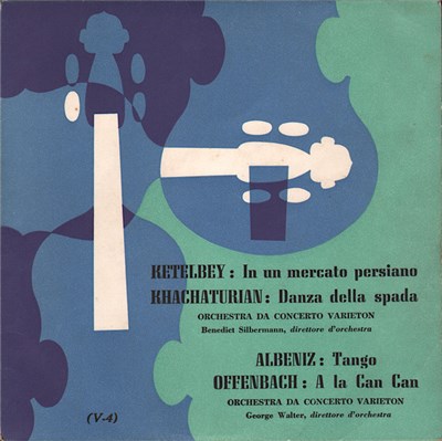 Ketelbey, Khachaturian, Albeniz, Offenbach, Orchestra Da Concerto Varieton, Benedict Silbermann, George Walter - In Un Mercato Persiano / Danza Della Spada / Tango / A La Can Can download mp3 flac