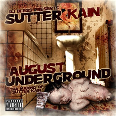 Sutter Kain - August Underground (The Making Of Sutter Kain) download mp3 flac