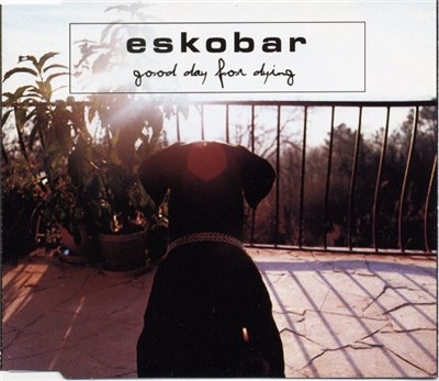 Eskobar - Good Day For Dying download mp3 flac