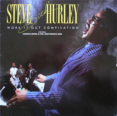 Steve "Silk" Hurley - Work It Out Compilation download mp3 flac