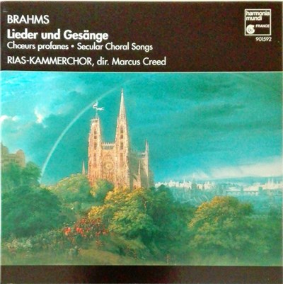 Brahms - RIAS-Kammerchor Dir. Marcus Creed - Lieder Und Gesänge (Chœurs Profanes • Secular Choral Songs) download mp3 flac