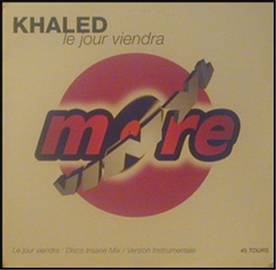 Khaled - Le Jour Viendra download mp3 flac