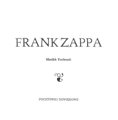 Frank Zappa - Sheikh Yerbouti download mp3 flac