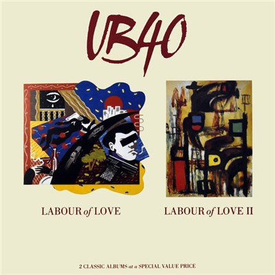 UB40 - Labour Of Love / Labour Of Love II download mp3 flac