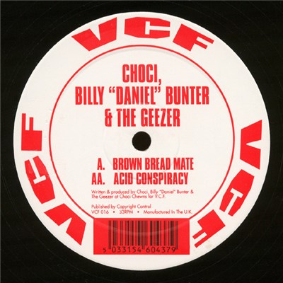 Choci, Billy "Daniel" Bunter & The Geezer - Brown Bread Mate / Acid Conspiracy download mp3 flac