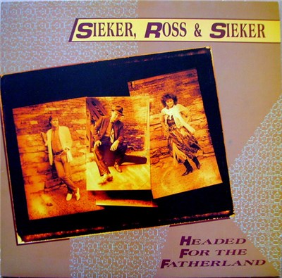 Sieker, Ross & Sieker - Headed For The Fatherland download mp3 flac