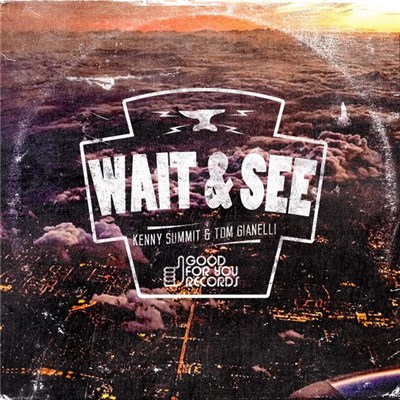 Kenny Summit & Tom Gianelli - Wait & See download mp3 flac