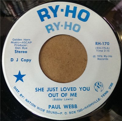 Paul Webb - She Just Loved You Out Of Me / You're The Only Love I've Ever Known download mp3 flac