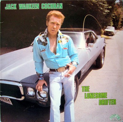 Jack Waukeen Cochran - The Lonesome Drifter download mp3 flac