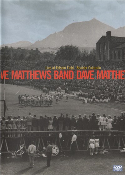 Dave Matthews Band - Live At Folsom Field, Boulder, Colorado download mp3 flac