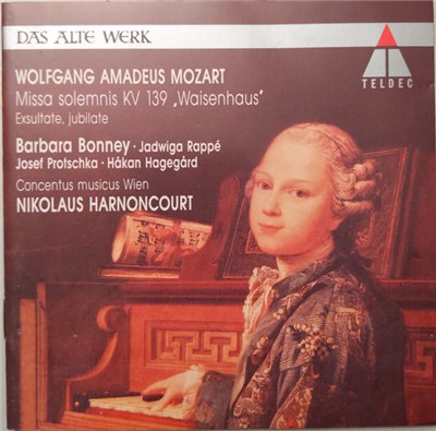 Wolfgang Amadeus Mozart / Barbara Bonney, Jadwiga Rappé, Josef Protschka, Håkan Hagegård, Concentus Musicus Wien, Nikolaus Harnoncourt - Missa Solemnis KV 139 "Waisenhaus". Exsultate, Jubilate download mp3 flac