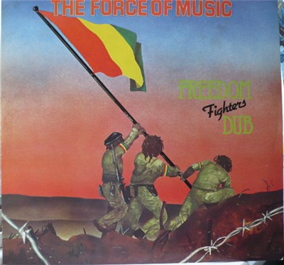 The Force Of Music - Freedom Fighters Dub download mp3 flac